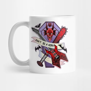 Don't be a hero Steddie Mug